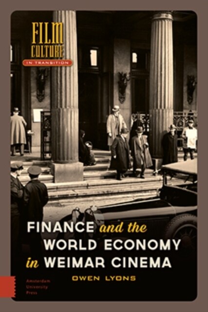 Finance and the World Economy in Weimar Cinema (Hardcover)
