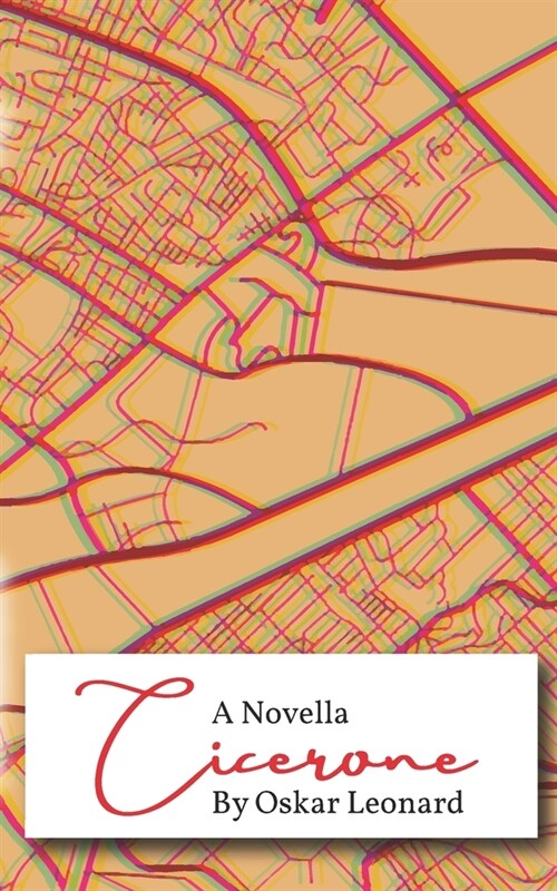 Cicerone: A Novella (Paperback)