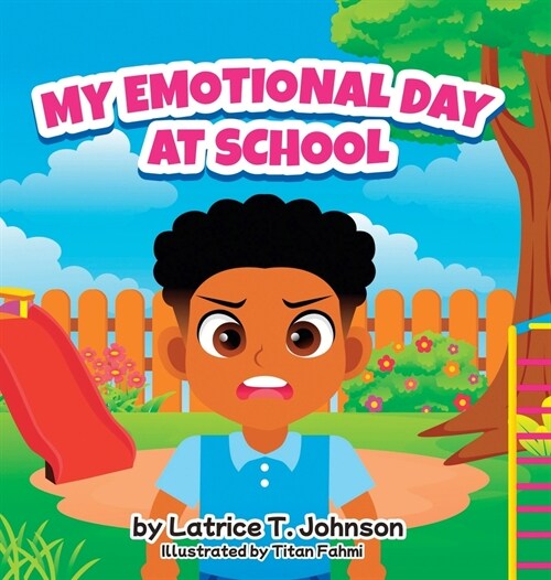 My Emotional Day at School (Hardcover)