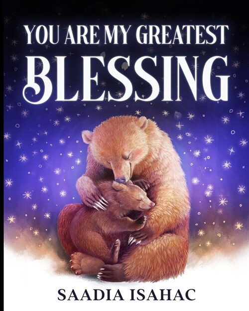 You are my Greatest Blessing (Paperback)