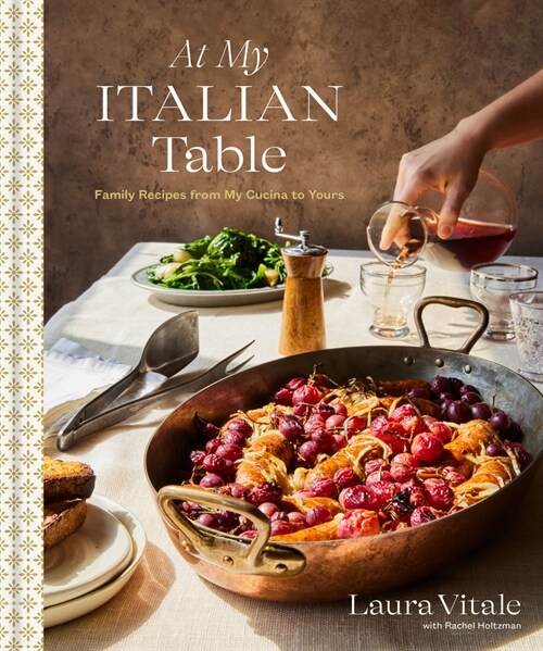 At My Italian Table: Family Recipes from My Cucina to Yours: A Cookbook (Hardcover)