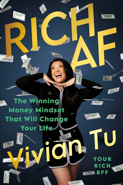 Rich AF: The Winning Money Mindset That Will Change Your Life (Hardcover)