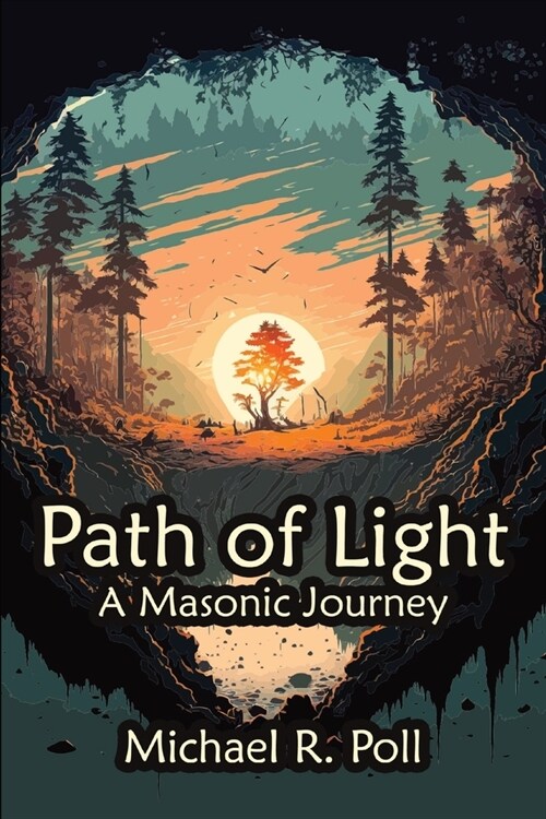 Path of Light: A Masonic Journey (Paperback)