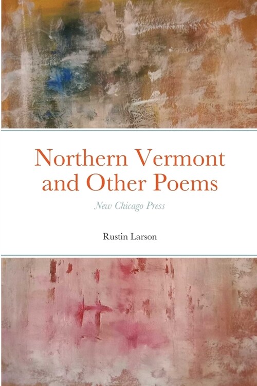 Northern Vermont and Other Poems (Paperback)