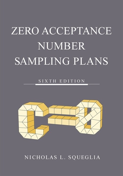 Zero Acceptance Number Sampling Plans (Paperback, 6)