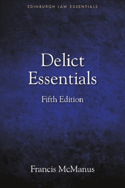Delict Essentials : 5th Edition (Hardcover)