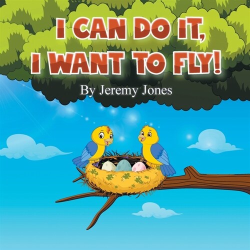 I Can Do It, I Can Fly! (Paperback)