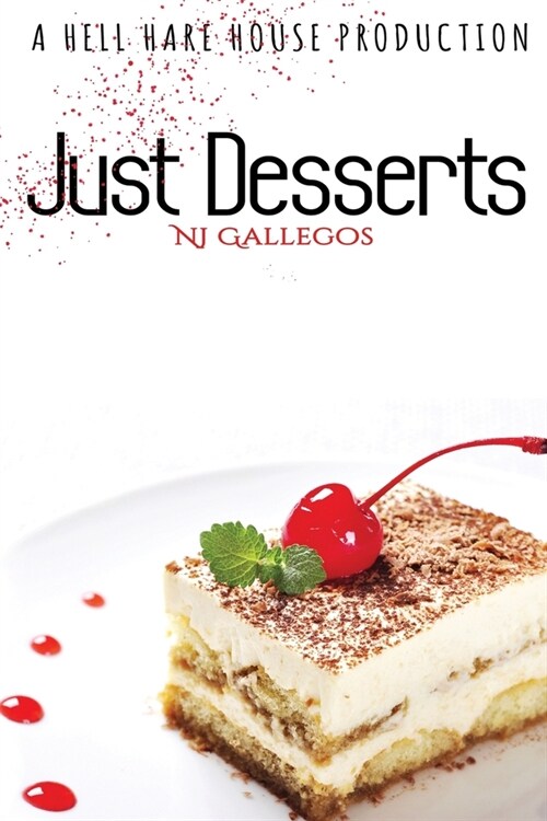 Just Desserts (Paperback)