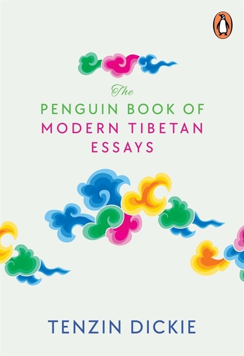 The Penguin Book of Modern Tibetan Essays (Hardcover)