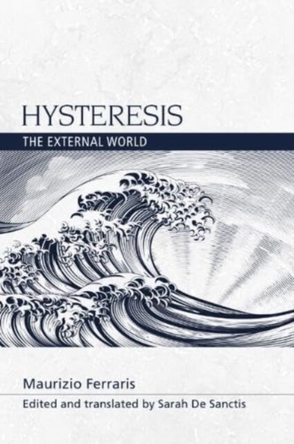 Hysteresis : The External World (Hardcover)