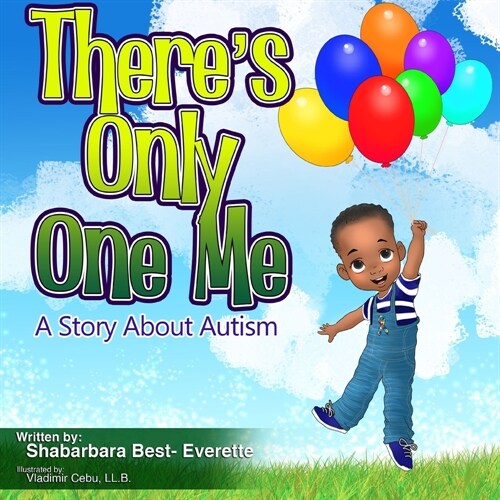 Theres Only One Me: A Story About Autism (Paperback)