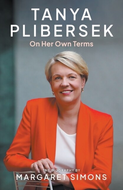 Tanya Plibersek: On Her Own Terms (Paperback)