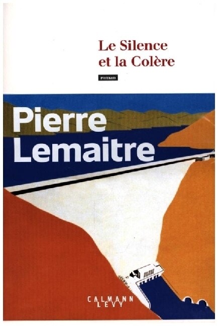 Le Silence Et La Col?e (Paperback)