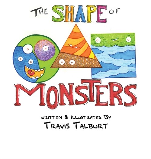 The Shape of Monsters (Hardcover)