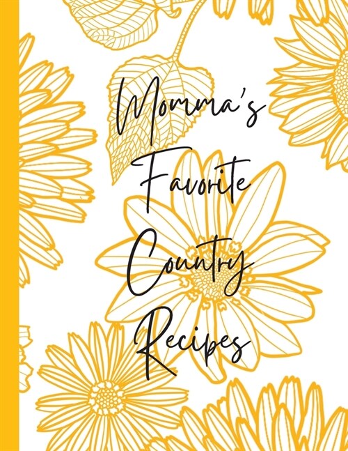 Mommas Favorite Country Recipes (Paperback)