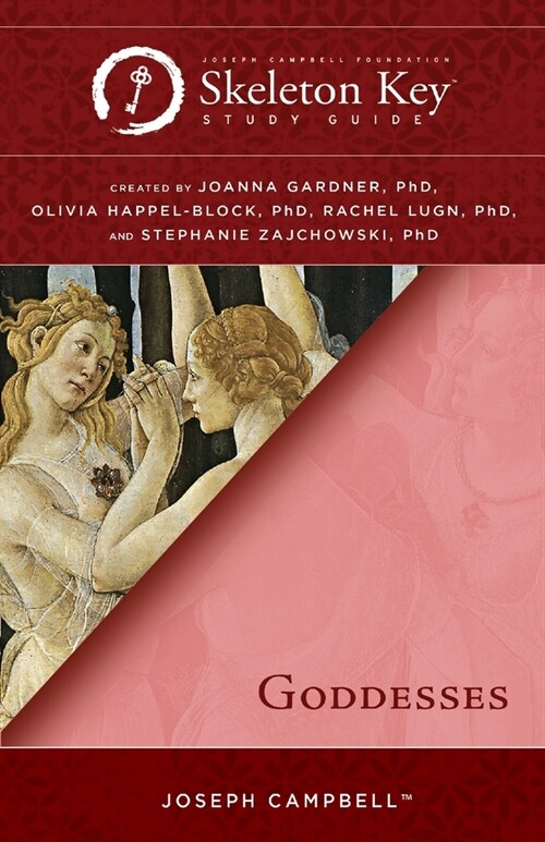 Goddesses: A Skeleton Key Study Guide (Paperback)