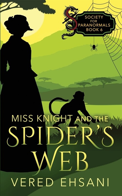 Miss Knight and the Spiders Web (Paperback)