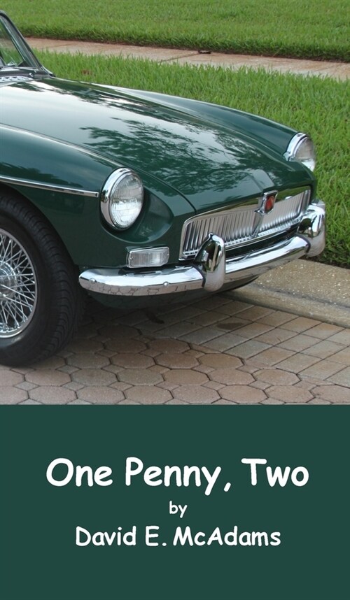 One Penny, Two: How one penny became $41,943.04 in just 23 days. (Hardcover)