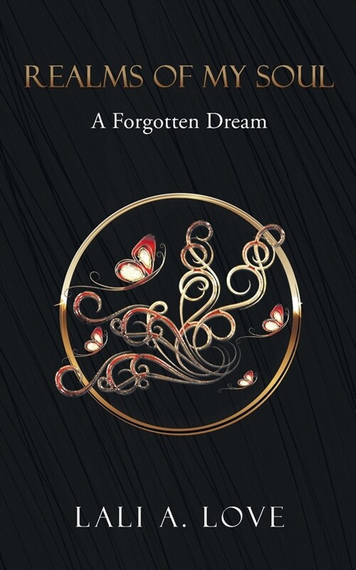 Realms of my Soul: A Forgotten Dream (Paperback)