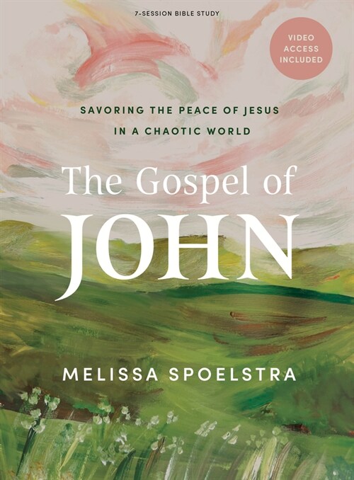 The Gospel of John - Bible Study Book with Video Access: Savoring the Peace of Jesus in a Chaotic World (Paperback)