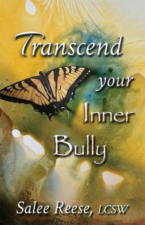 Transcend Your Inner Bully (Paperback)