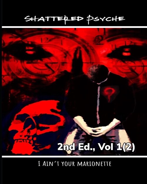 Shattered Psyche 2nd Ed., Vol 1(2) (Paperback)