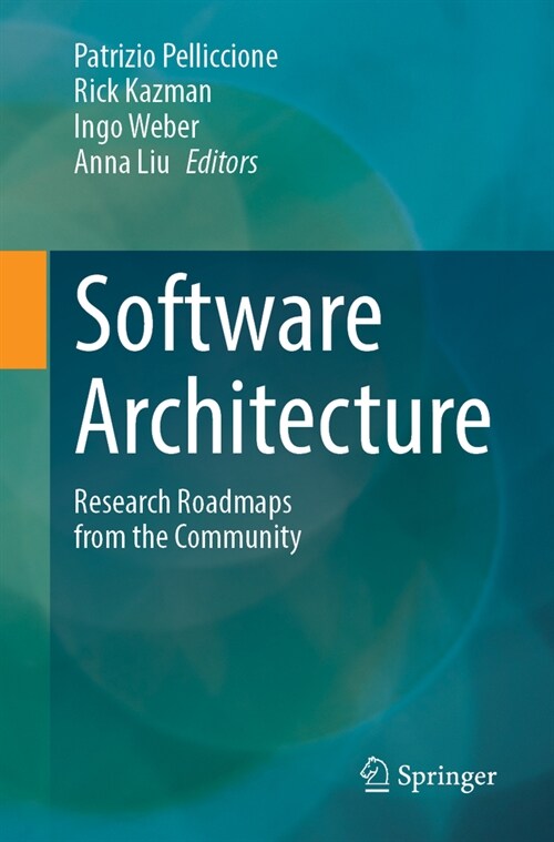 Software Architecture: Research Roadmaps from the Community (Paperback, 2023)
