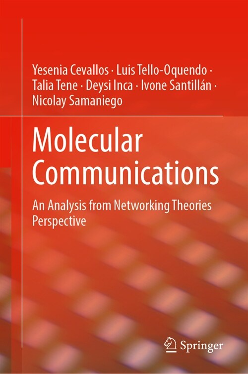 Molecular Communications: An Analysis from Networking Theories Perspective (Hardcover, 2024)