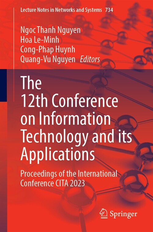 The 12th Conference on Information Technology and Its Applications: Proceedings of the International Conference Cita 2023 (Paperback, 2023)