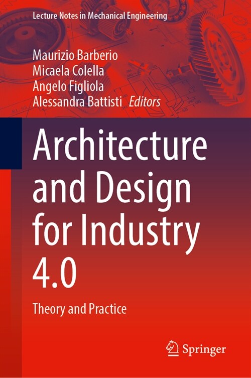 Architecture and Design for Industry 4.0: Theory and Practice (Hardcover, 2024)