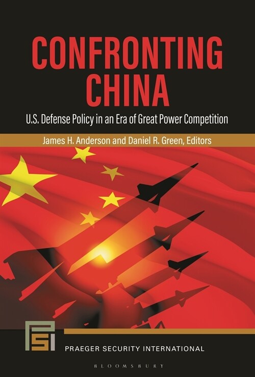 Confronting China : US Defense Policy in an Era of Great Power Competition (Hardcover)