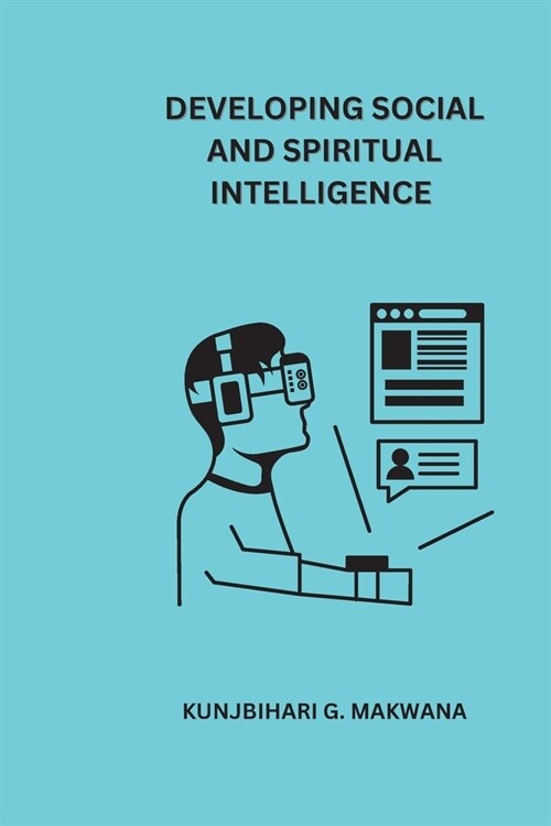 Developing Social and Spiritual Intelligence (Paperback)