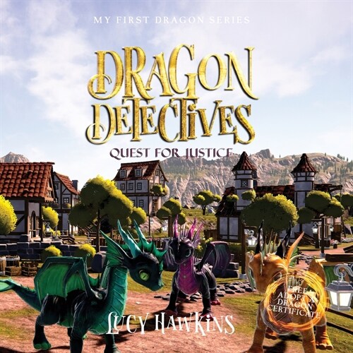 Dragon Detectives: Quest For Justice (Paperback)