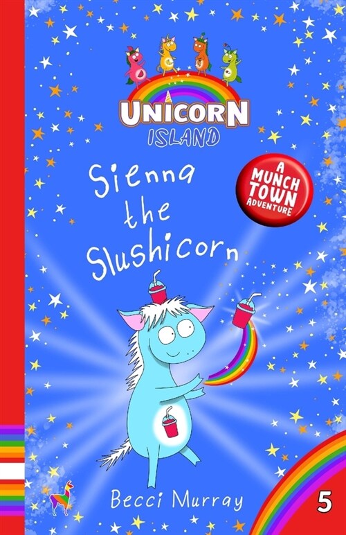 Sienna the Slushicorn (Paperback)