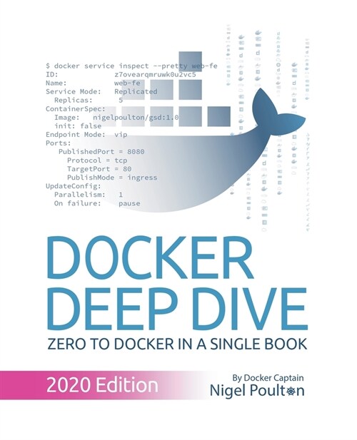 Docker Deep Dive: Zero to Docker in a single book (Paperback)