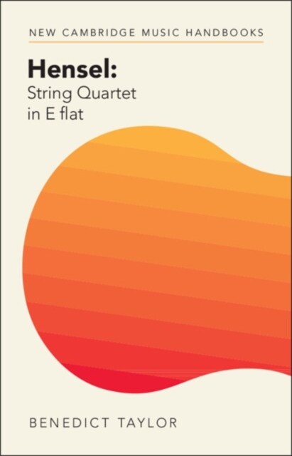 Hensel: String Quartet in E Flat (Paperback)