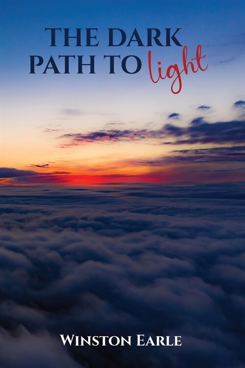 The Dark Path to Light (Paperback)