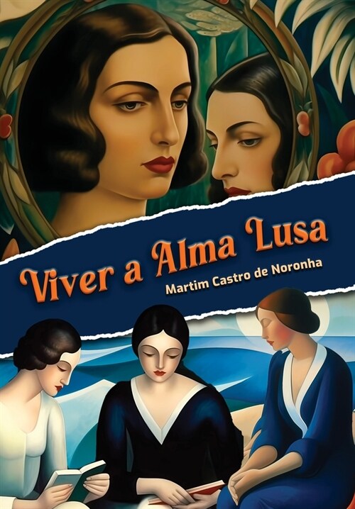 Viver a Alma Lusa (Hardcover)