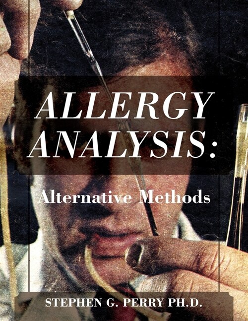 Allergy Analysis: Alternative Methods (Paperback)