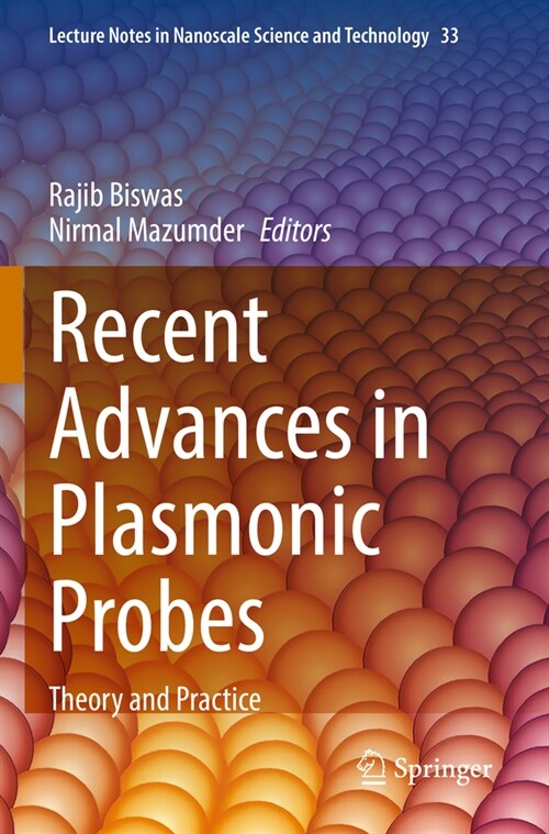 Recent Advances in Plasmonic Probes: Theory and Practice (Paperback, 2022)