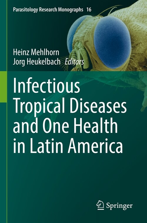 Infectious Tropical Diseases and One Health in Latin America (Paperback, 2022)