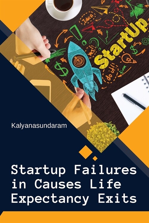 Startup Failures in Causes Life Expectancy Exits (Paperback)