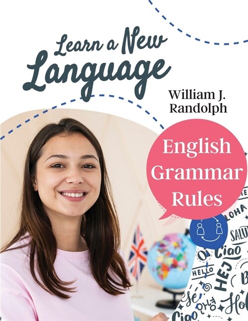 English Grammar Rules: Everything You Need to Master Proper Grammar (Paperback)