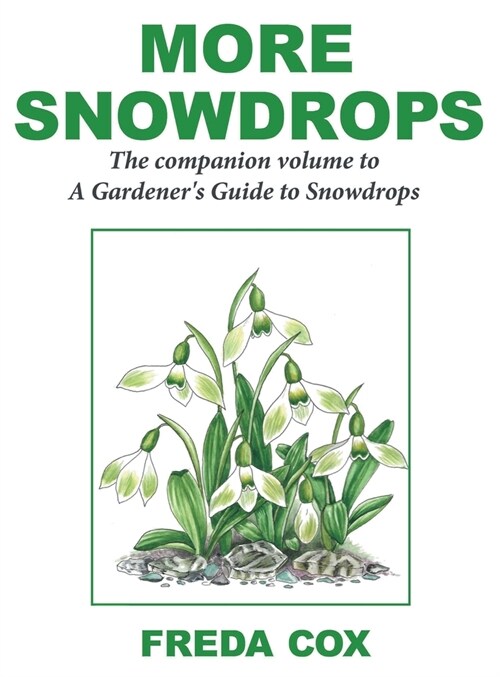 More Snowdrops (Hardcover)