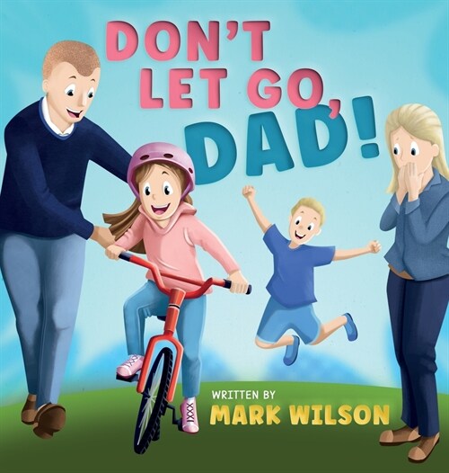 Dont let go, Dad (Hardcover)