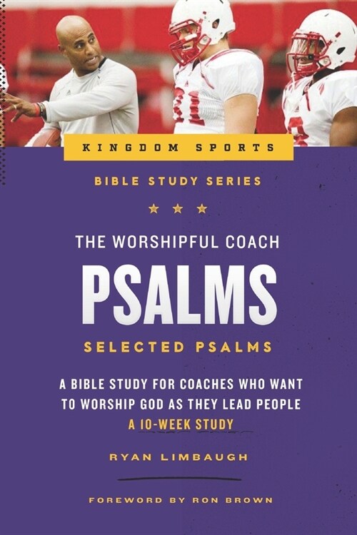 The Worshipful Coach: Psalms (Paperback)