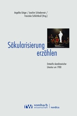 Sakularisierung Erzahlen: Entwurfe Skandinavischer Literatur Um 1900 (Paperback)