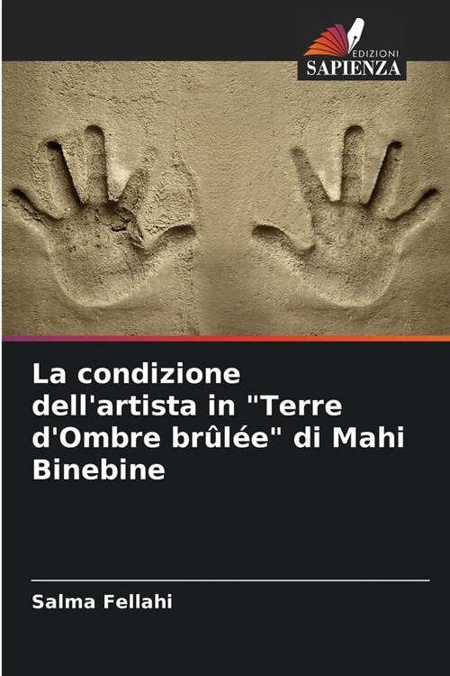 La condizione dellartista in Terre dOmbre br?? di Mahi Binebine (Paperback)