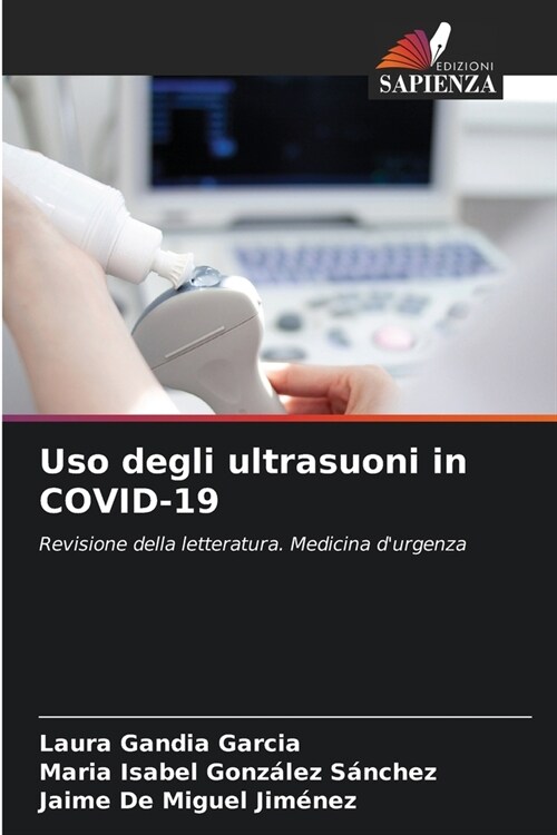 Uso degli ultrasuoni in COVID-19 (Paperback)