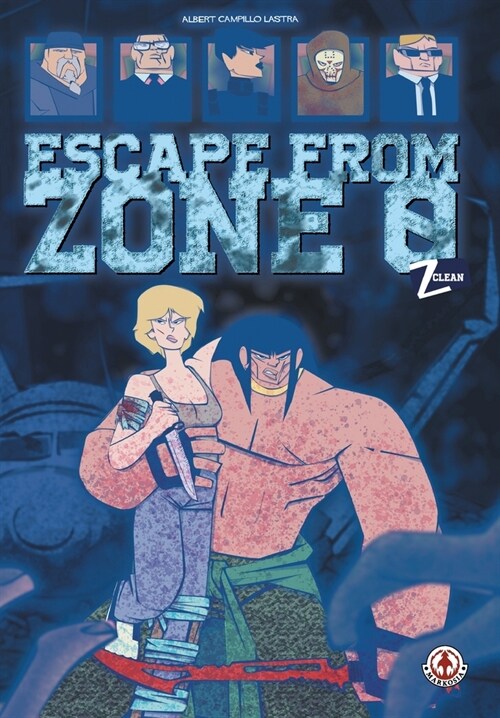 Z-Clean: Escape from Zone 0 (Paperback)